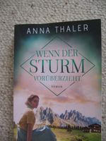 Wenn der Sturm vorüberzieht Anna Thaler