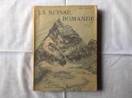 La Suisse Romande - C.-F. Ramuz 1936