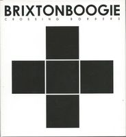 Brixtonboogie – Crossing Borders