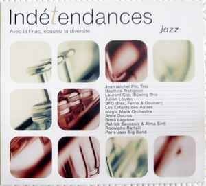 CDs: Indétendances Jazz (CD) Compilation – Gebraucht aus Zürich von Tarafo5