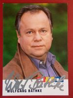 Wolfgang Bathke Autogramm signiert Fotopostkarte 10x15cm