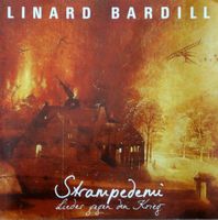 Linard Bardill – Strampedemi - Lieder Gegen Den Krieg - b