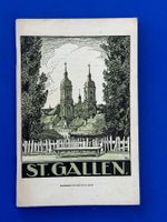 St. Gallen. Illustrierter Führer. Mit Panoramaansicht. 1922