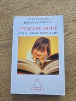 L' enfant doué : lintelligence réconciliée