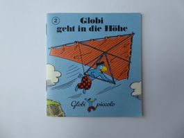 Kinderbüchlein Globi geht in die Höhe, Globi piccolo 2, 1. A