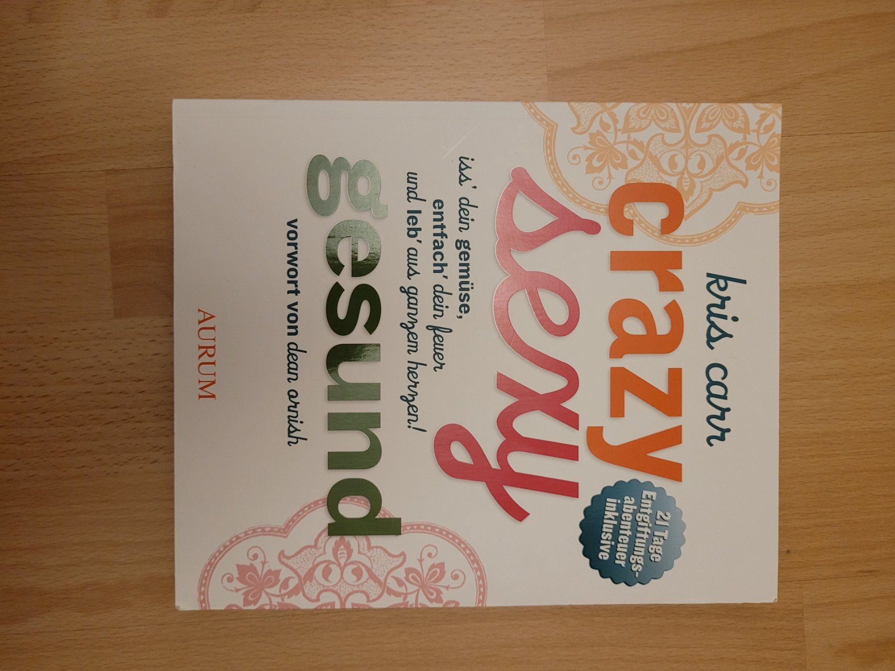 Libri: Crazy sexy gesund – Usato da Perlen venduto da Safari_23