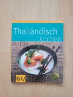 GU Thailändisch kochen - Kochbuch für die Sommerküche!
