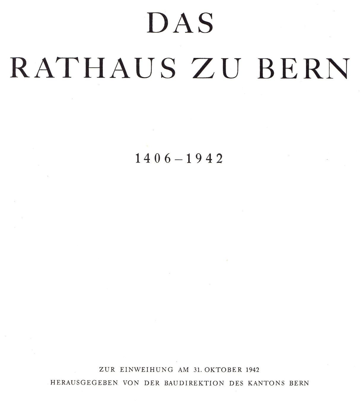 Libri: Das Rathaus zu Bern – Usato da Walzenhausen venduto da Buchfreund 1
