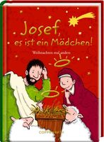 Josef, es ist ein Mädchen! Weihnachten mal anders