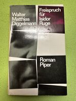 Walter Matthias Diggelmann: Freispruch für Isidor Ruge.