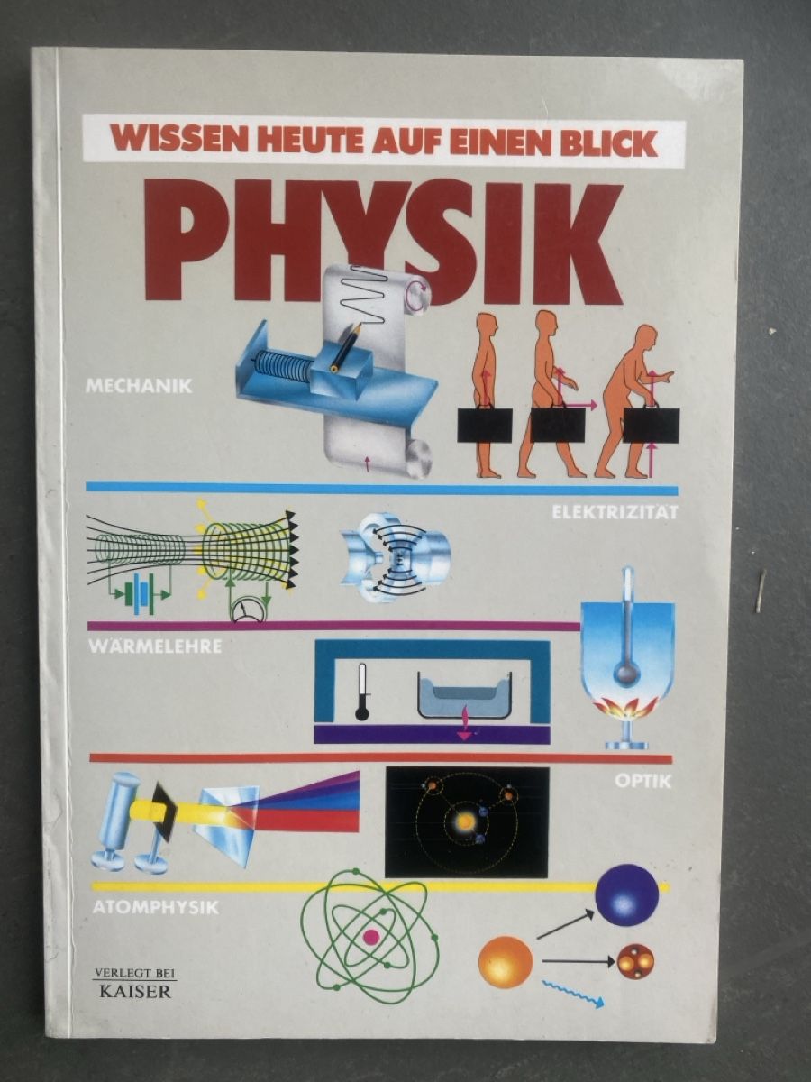 Libri: Physik - Wissen heute auf einen Blick, Kaiser Verlag – Nuovo (secondo la descrizione) da Dallenwil venduto da kavogt6
