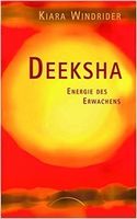 Deeksha - Energie des Erwachens