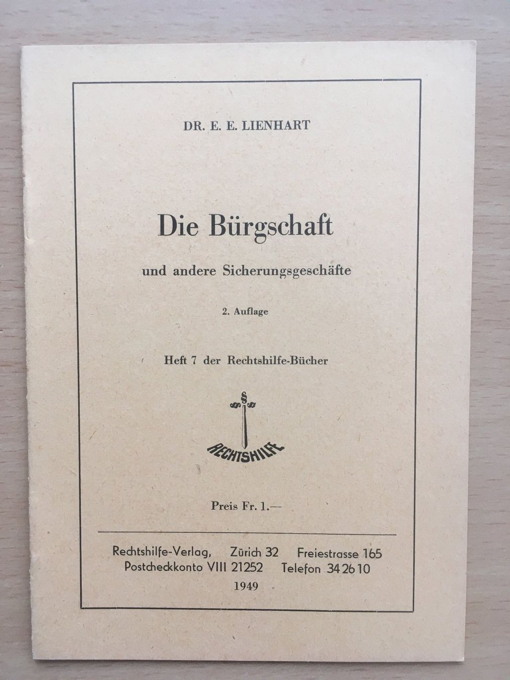 Livres: Die Bürgschaft und andere Sicherungsgeschäfte - E. Lienhart – D'occasion à Grenchen par Kogi7
