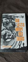 Der letzte Kampf des Tigers