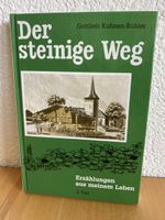 Der steinige Weg/ 2.Teil - Gottlieb Kuhnen-Bühler