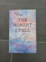 Roman The Moment I Fell for You von Maya Hughes Lyx Verlag