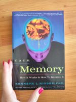 Your Memory Kenneth L. Higbee 