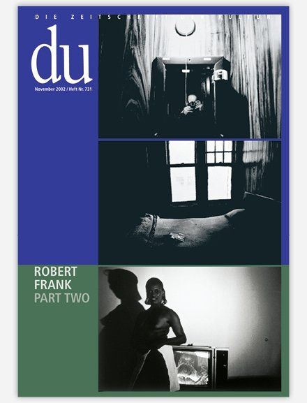 Riviste & Magazine: Du 731 | November 2002 Robert Frank. Part Two – Usato da Härkingen venduto da sammelbecken
