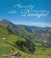 Alpwirtschaft Diemtigtal - Tiere, Menschen, Landschaften