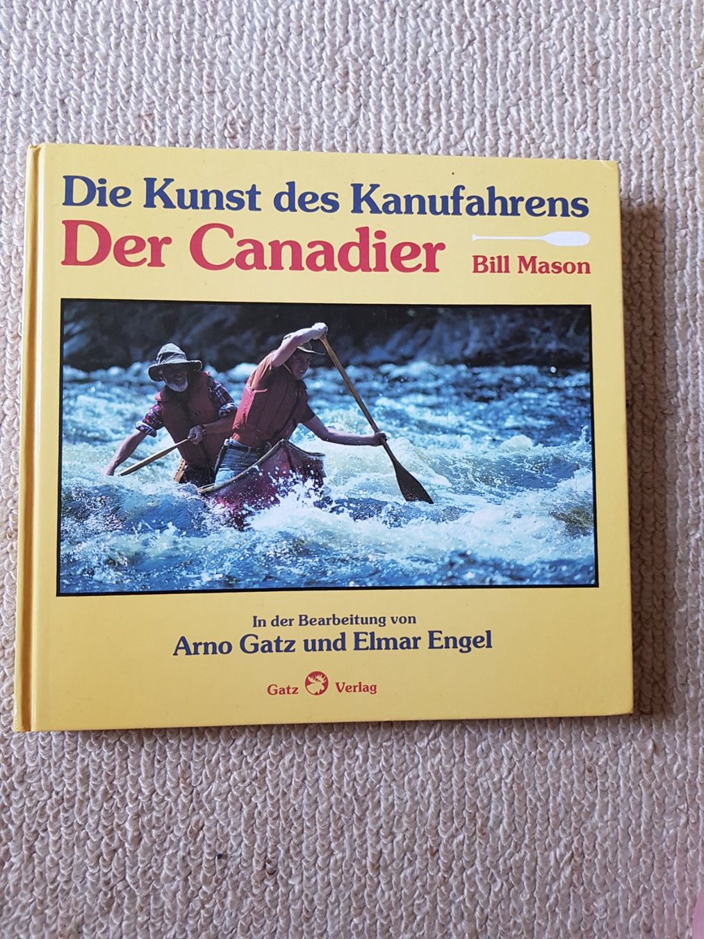 Bücher: Der Canadier - Die Kunst des Kanufahrens – Gebraucht aus Wolfhausen von Nuster13