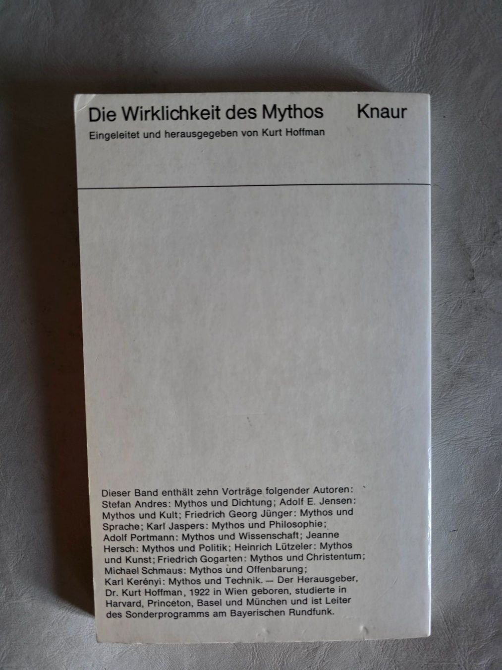 Libri: Die Wirklichkeit des Mythos - Kurt Hoffman - 1965 – Usato da Walterswil BE venduto da Lonitti 3