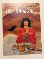 VERBRANNTE ERDE - Wer Wind sät … - Michel Crespin