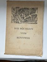 Das Büchlein vom Rennweg    herausg. Reformhau Müller