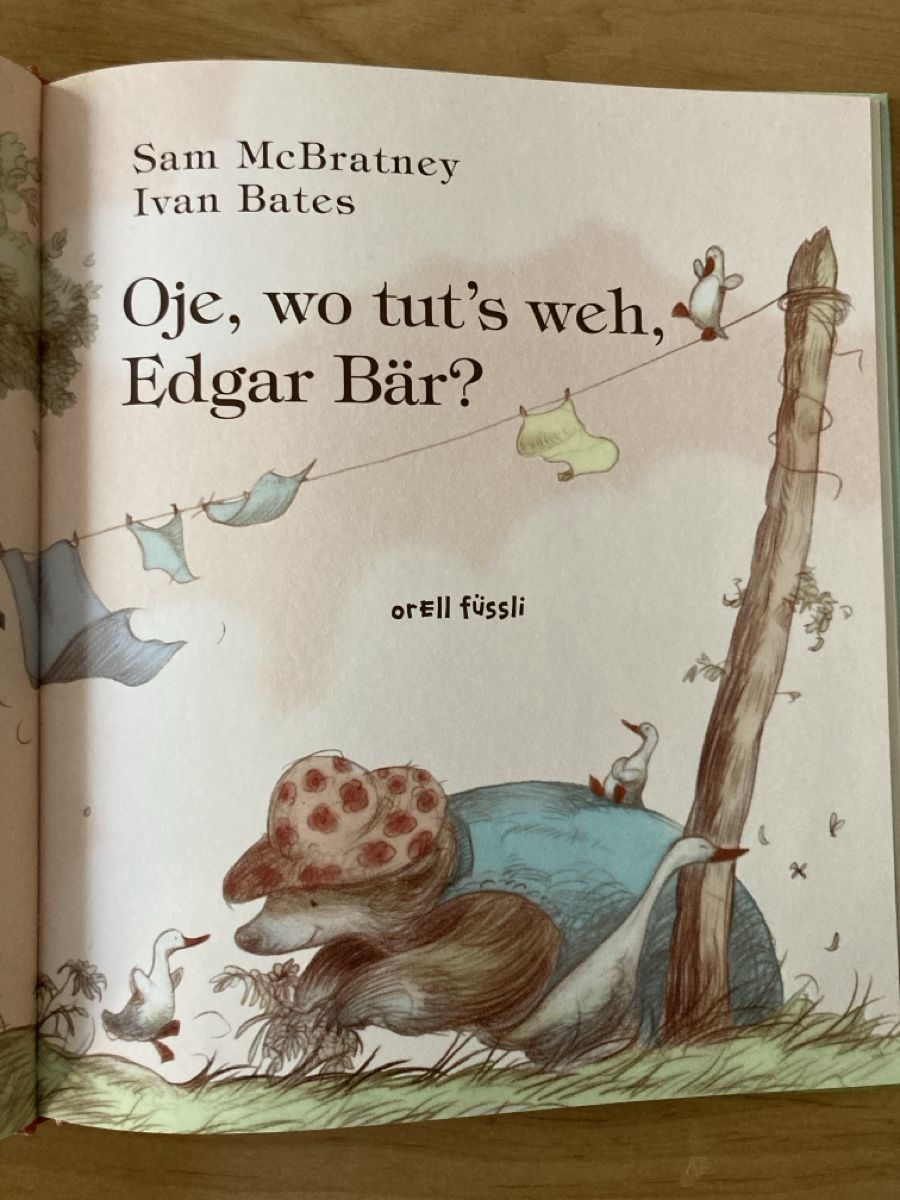 Libri: Oje, wo tuts weh, Edgar Bär? - Kinderbuch – Usato da Schüpfheim venduto da Seerose80 1