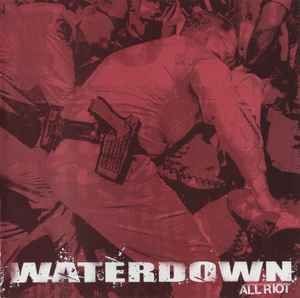 CDs: Waterdown ‎– All Riot – Gebraucht aus St.Gallen von jalamusic