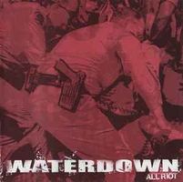 Waterdown ‎– All Riot