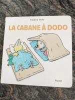 La cabane à dodo Frédéric Stehr L'école Des Loisirs Pastel