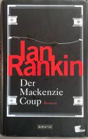 DER MACKENZIE COUP - IAN RANKIN - HARDCOVER