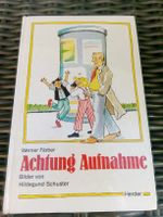 Achtung Aufnahme  (Werner Färber)  Erste Auflage     ©'1990