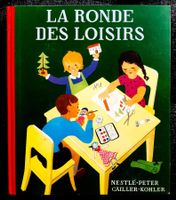La ronde des loisirs  NPCK 1947 Nestlé Peter Cailler Kohler