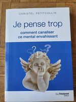 Je pense trop de Christel Petitcollin