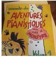 70 Aventures pianistiques avec le Petit Monstre Vol1