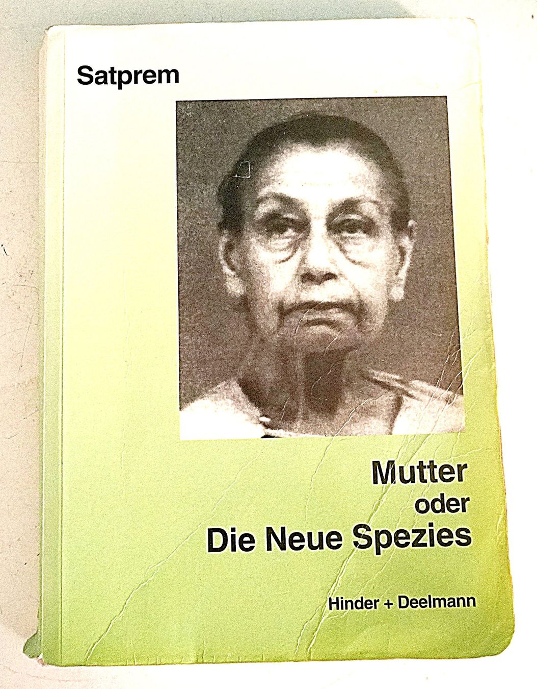 Livres: Satprem Mutter oder die neue Spezies – D'occasion à Baar par 2cvbaar