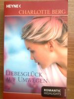 Charlotte Berg Liebesglück auf Umwegen