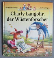 Charly Langohr der Wüstenforscher - von Geneviève Huriet