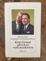 Buch Martin Suter „Kein Grund gleich so rumzuschreien“