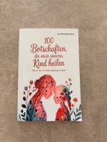 100 Botschaften, die mein inneres Kind heilen