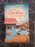 Jenny Colgan: Die kleine Bäckerei am Strandweg - Roman