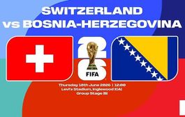 1x WM Ticket - Match 26 - Schweiz vs. Bosnien Herzegowina
