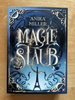 Anika Miller - Magiestaub - 1. Auflage - mit Farbschnitt