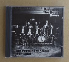 Veterinary Street Band - Dreaming The Hours Away (CH) - T3
