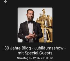 4 Stehplatztickets 30 Jahre Bligg Jubiläumsshow am 05.12.26
