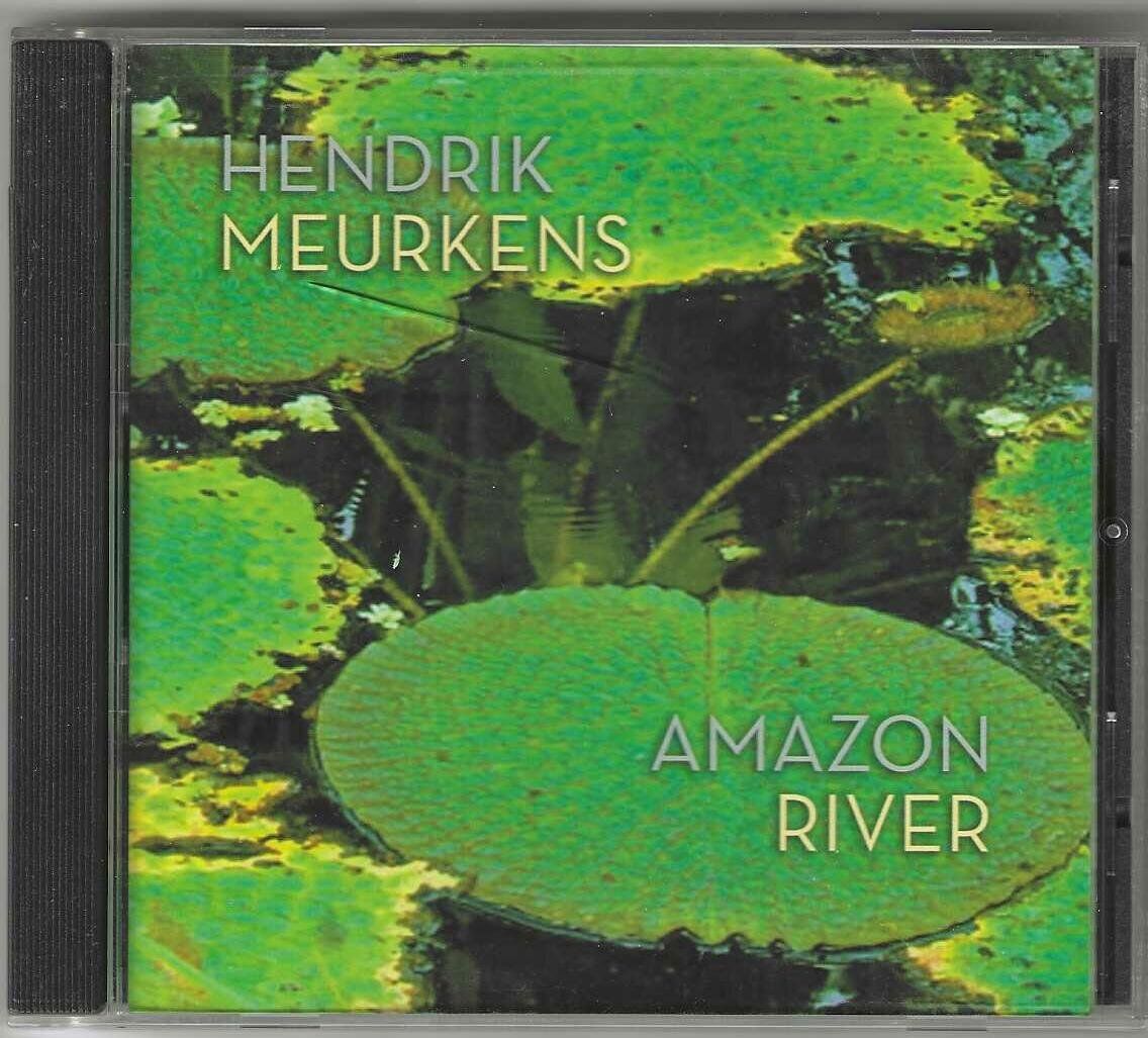 CDs: Hendrik Meurkens ‎– Amazon River – Gebraucht aus Genève von CDLPBookS