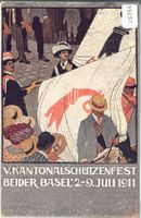 V. Kantonales Schützenfest beider Basel Juli 1911