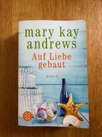 Taschenbuch "Auf Liebe gebaut" von Mary Kay Andrews