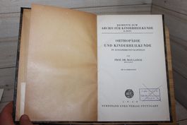 Orthopädie und Kinderheilkunde in ausgewählten Kapiteln 1940
